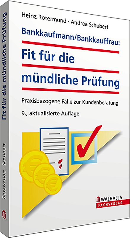 Bankkaufmann/Bankkauffrau: Fit für die mündliche Prüfung