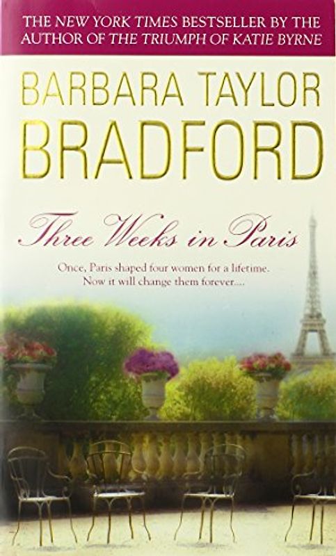 Three Weeks in Paris - Barbara Taylor Bradford [Paperback]