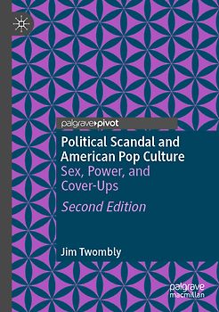Political Scandal and American Pop Culture