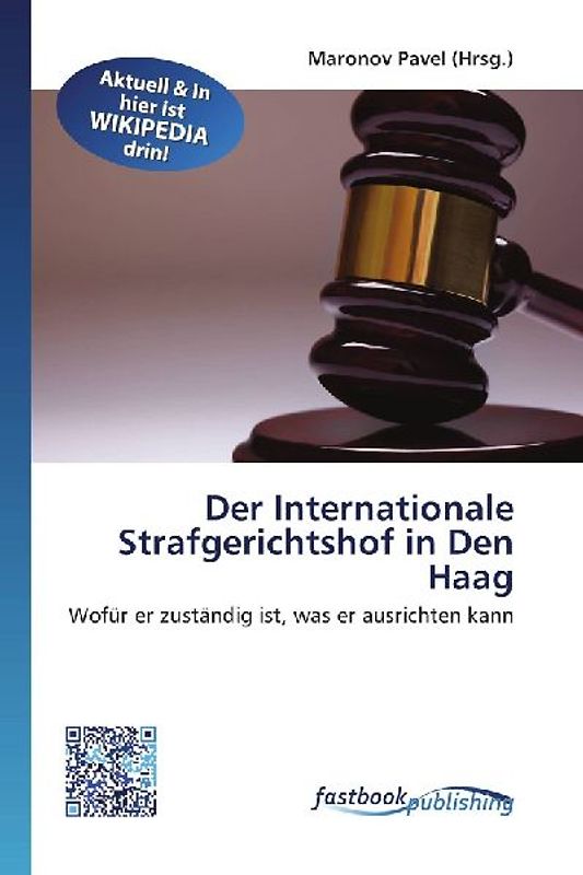 Der Internationale Strafgerichtshof in Den Haag