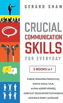 Crucial Communication Skills for Everyday