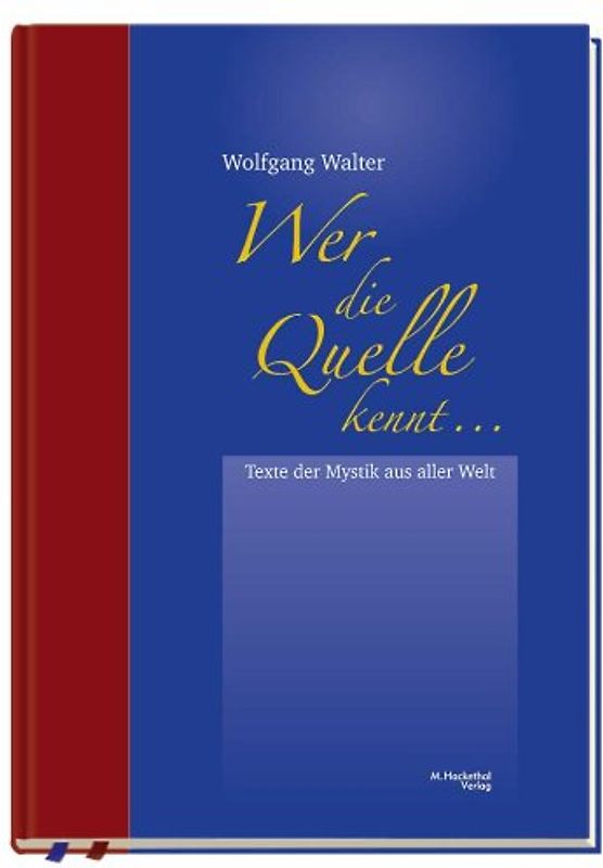 Wer die Quelle kennt... - Wolfgang Walter