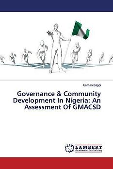 Governance & Community Development In Nigeria: An Assessment Of GMACSD