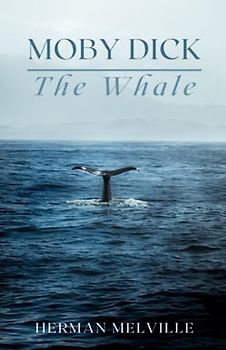 Moby Dick: The Whale (Annotated)