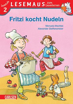 LESEMAUS zum Lesenlernen Stufe 2: Fritzi kocht Nudeln