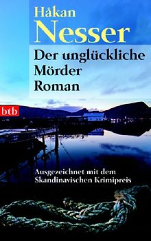 Der unglückliche Mörder