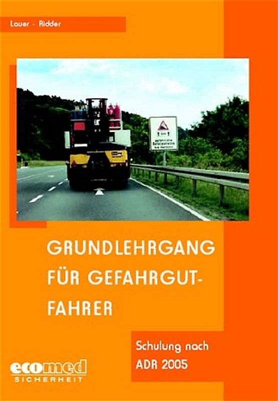 Grundlehrgang für Gefahrgutfahrer