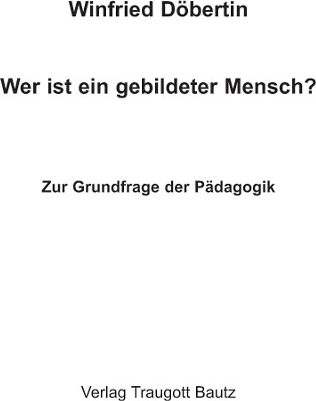 Wer ist ein gebildeter Mensch?