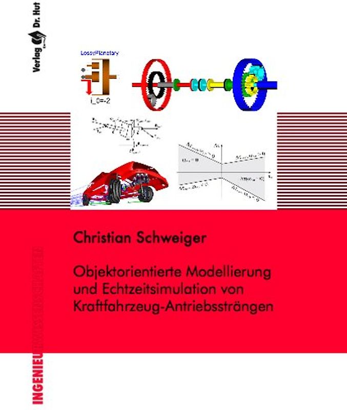 Objektorientierte Modellierung und Echtzeitsimulation von Kraftfahrzeug-Antriebssträngen