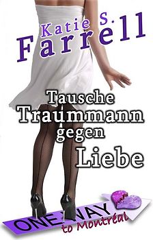 Tausche Traummann gegen Liebe