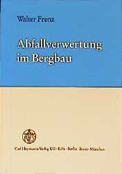 Abfallverwertung im Bergbau