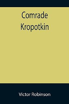 Comrade Kropotkin