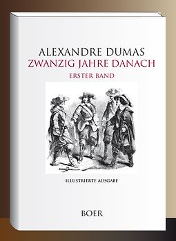 Zwanzig Jahre danach Band 1