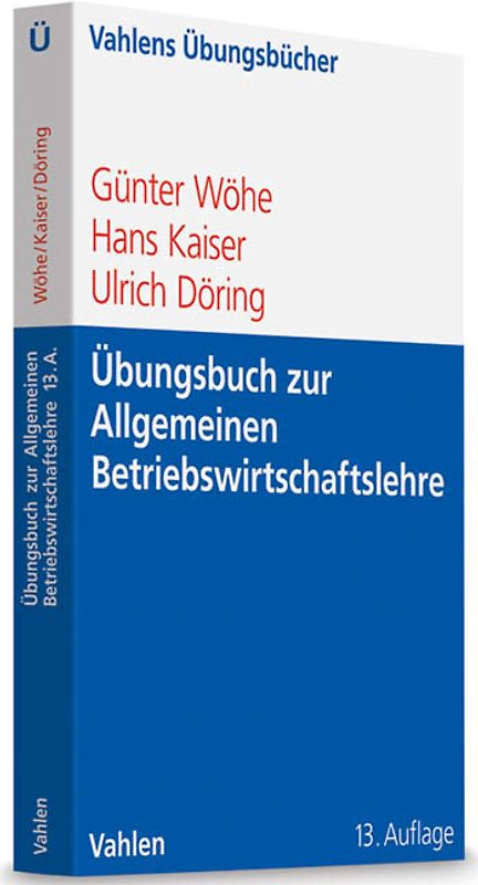 Übungsbuch zur Einführung in die Allgemeine Betriebswirtschaftslehre