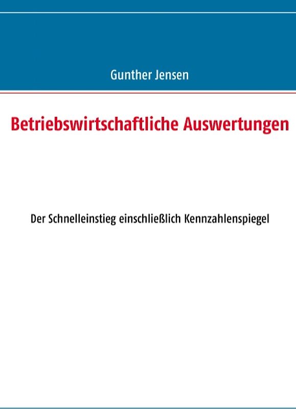 Betriebswirtschaftliche Auswertungen