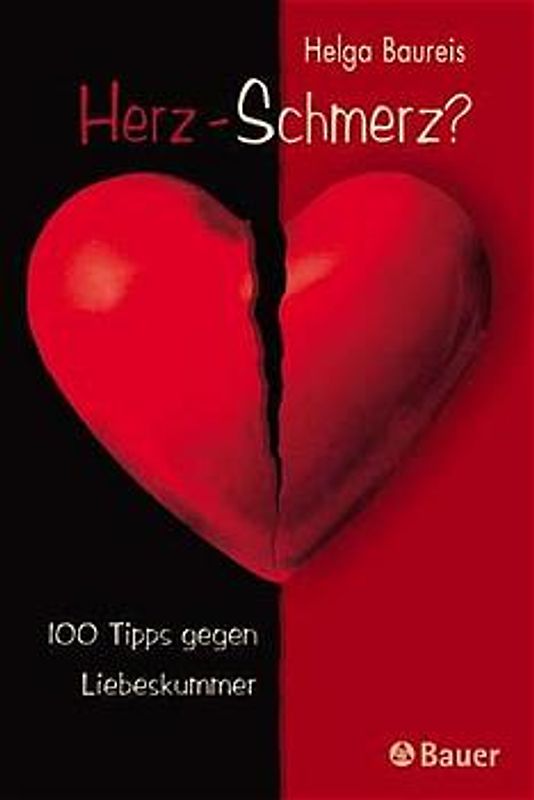 Herz-Schmerz?. 100 Tipps gegen Liebeskummer
