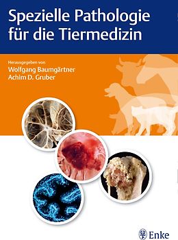 Spezielle Pathologie für die Tiermedizin