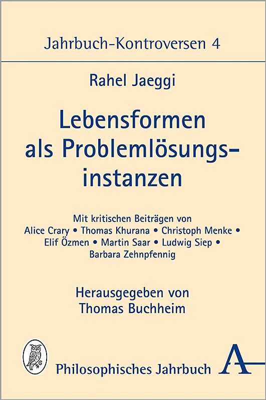 Lebensformen als Problemlösungsinstanzen