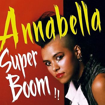 Lwin,Annabella (Bow Wow Wow) - Super Boom