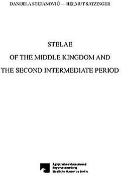 Stelae of the Middle Kingdom and the Second Intermediate Period