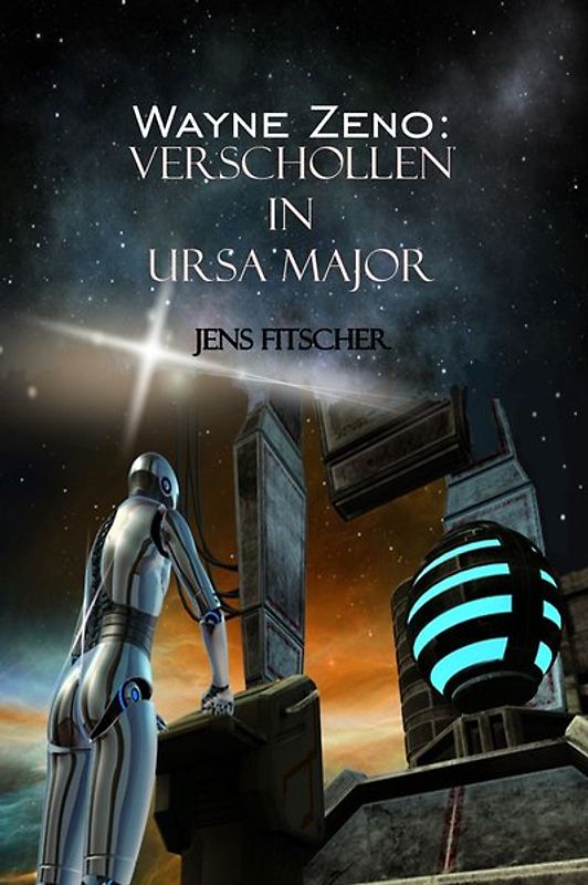 Wayne Zeno: Verschollen in URSA MAJOR