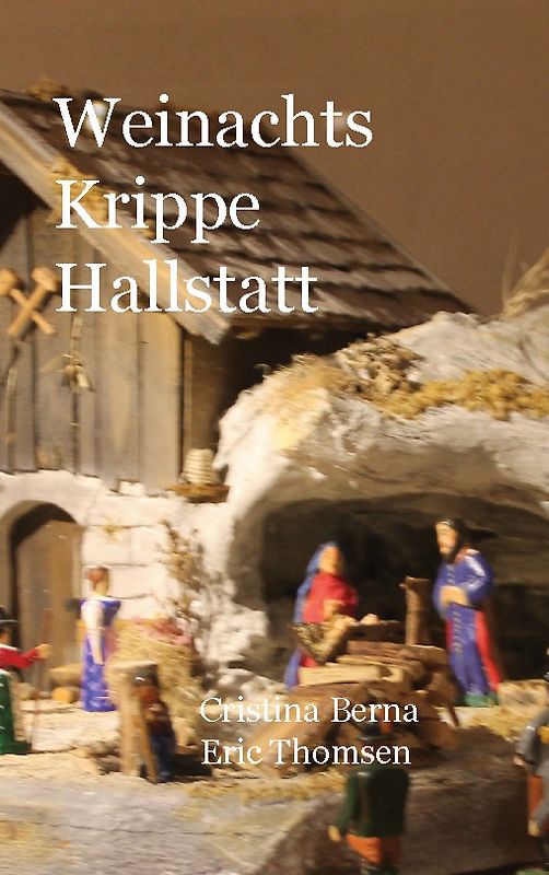Weihnachts Krippe Hallstatt