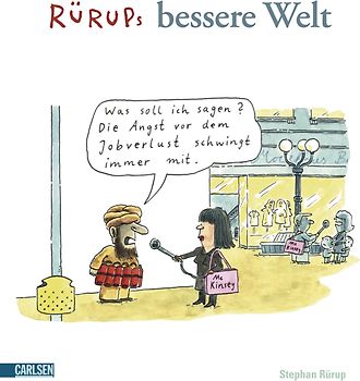 Rürups bessere Welt