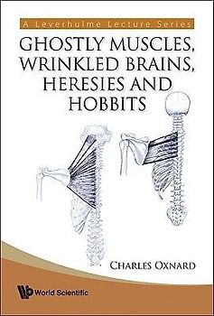 Ghostly Muscles, Wrinkled Brains, Heresies and Hobbits: A Leverhulme Public Lecture Series