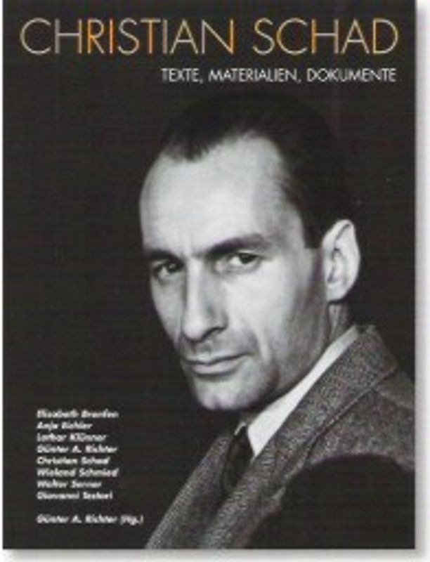 Christian Schad - Texte, Materialien, Dokumente