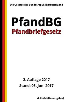 Pfandbriefgesetz - PfandBG, 2. Auflage 2017