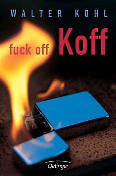 Fuck off, Koff