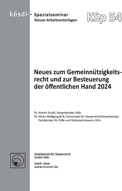 Neues zum Gemeinnützigkeitsrecht und zur Besteuerung der öffentlichen Hand 2024