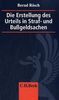 Die Erstellung des Urteils in Straf- und Bußgeldsachen