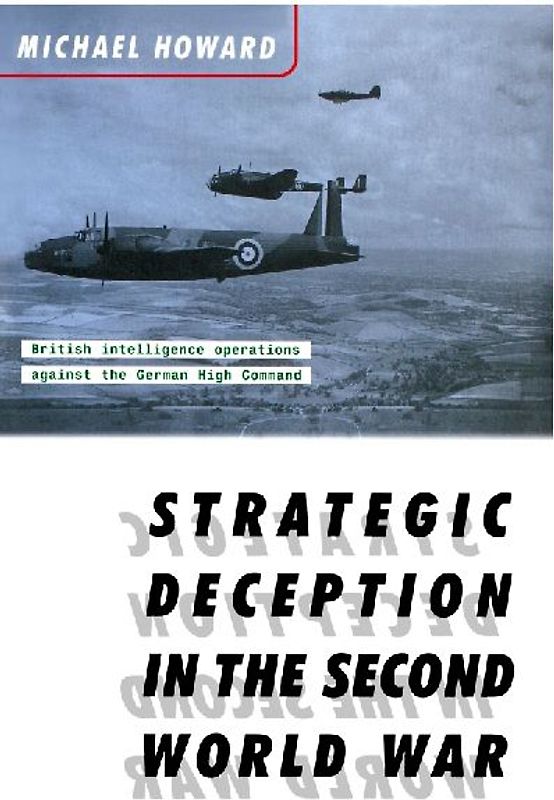 Strategic Deception in the Second World War