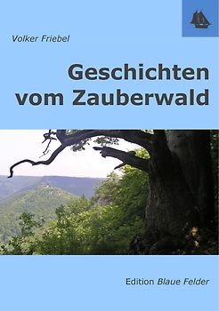 Geschichten vom Zauberwald