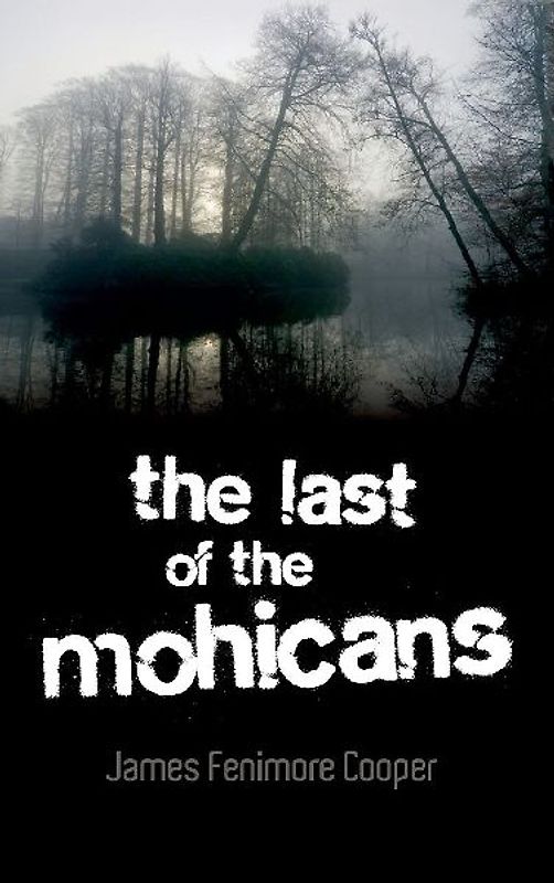The Last of the Mohicans