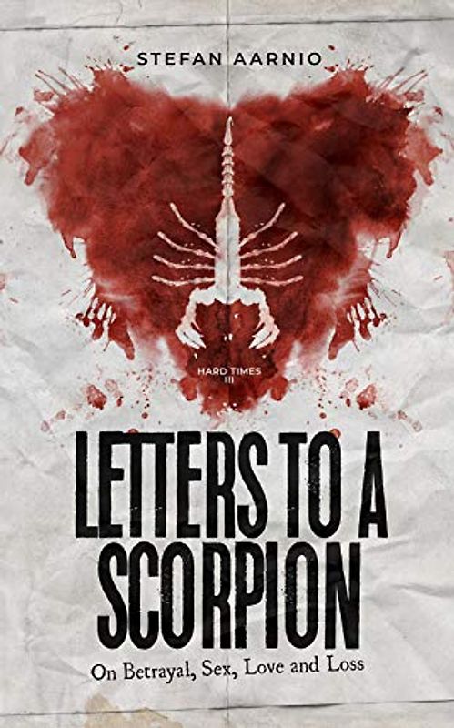 Letters to a Scorpion (Hard Times, 3, Band 3)