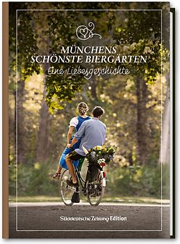 Zefix! Biergartenführer - Münchens schönste Biergärten