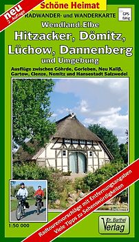 Radwander- und Wanderkarte Wendland.Elbe, Hitzacker, Dömitz, Lüchow, Dannenberg und Umgebung