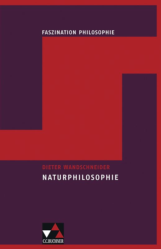 Faszination Philosophie / Wandschneider, Naturphilosophie