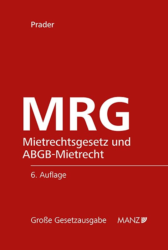 MRG - Mietrechtsgesetz und ABGB-Mietrecht