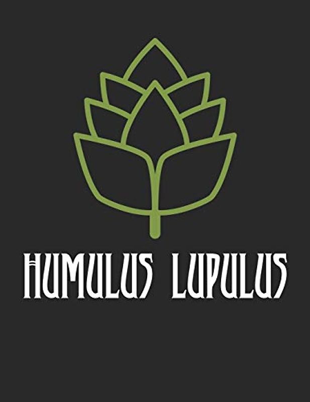 Bier Tasting Buch: Dein persönliches Verkostungsbuch zum selber ausfüllen ♦ für über 100 verschiedene Bier Sorten, Craft Beer, Pils, Pale Ale oder IPA ... Großzügiges A4+ Format ♦ Motiv: Hopfen