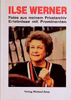 Fotos aus meinem Privatarchiv. Erlebnisse mit Prominenten