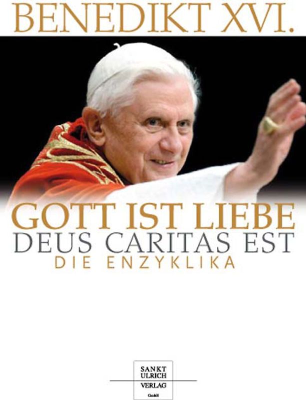 Gott ist Liebe - Deus caritas est