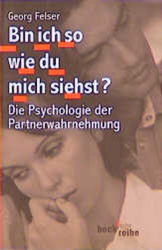 Bin ich so, wie Du mich siehst?