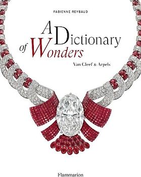 A Dictionary of Wonders: Van Cleef & Arpels