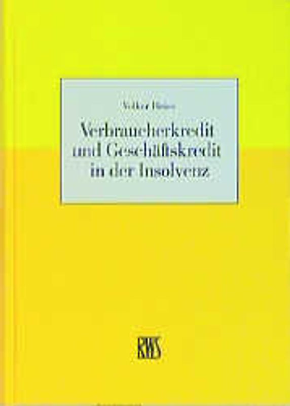 Verbraucherkredit undGeschäftskredit in der Insolvenz