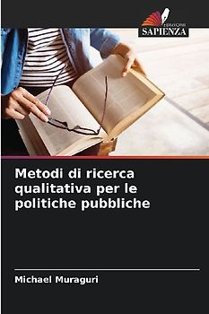 Metodi di ricerca qualitativa per le politiche pubbliche
