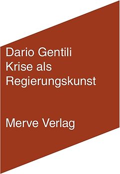 Krise als Regierungskunst