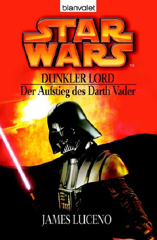 Star Wars: Dunkler Lord / Star Wars - Dunkler Lord. Der Aufstieg des Darth Vader